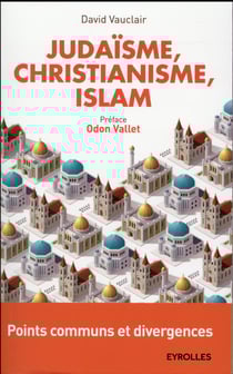Judaïsme, christianisme, islam