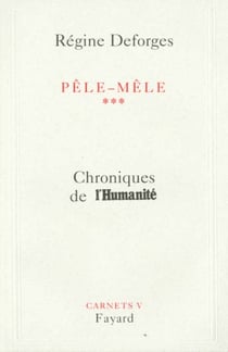 Pêle-mêle Tome 3 - chroniques de l'humanité
