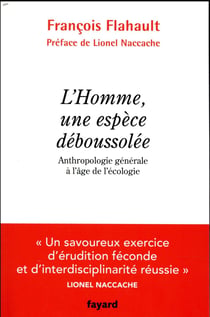 L'Homme, une espèce déboussolée. Anthropologie générale à l'âge de l'écologie