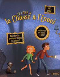 Le livre de la chasse à l'ennui