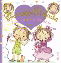 Princesse parfaite Tome 13 : Zoé est trop bavarde