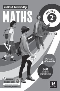 Libres parcours : Maths - 2de Bac Pro - Corrigé