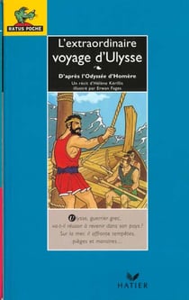 Les histoires de toujours, l'extraordinaire voyage d'ulysse