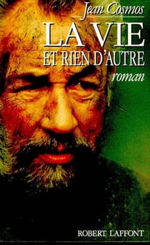 La vie et rien d'autre