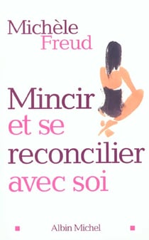 Mincir et se reconcilier avec soi