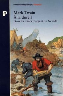 Àla dure Tome 1 - dans les mins d'argent du Nevada