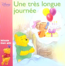 Winnie mon ami - une très longue journée
