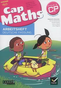Cap maths arbeitsheft deutsche fassung cp ausgabe 2017 - fichier d'entraînement pour l'élève