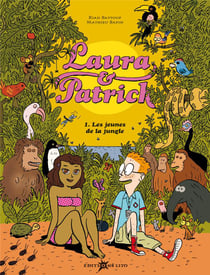 Laura et patrick t.1- les jeunes de la jungle