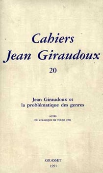 CAHIERS JEAN GIRAUDOUX Tome 20