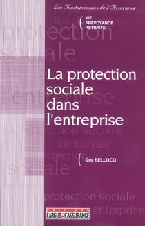 La protection sociale dans l'entreprise (1re edition)
