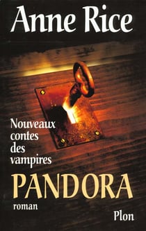 Les nouveaux contes des vampires Tome 1 : Pandora