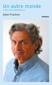 Un autre monde - L'ère des dictateurs