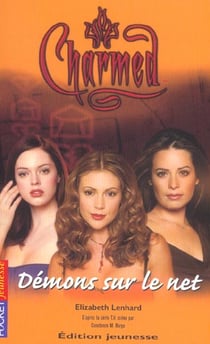 Charmed t.14 - démons sur le net