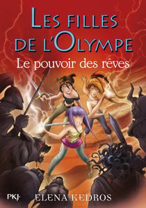 Les filles de l'Olympe t.2 - le pouvoir des rêves