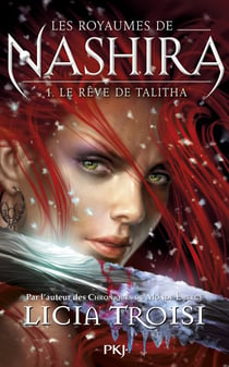 Les royaumes de Nashira Tome 1 - le rêve de Talitha