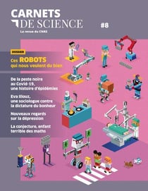 Carnets de science - la revue du CNRS n.8