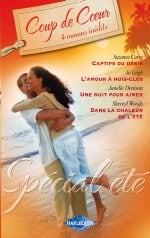 Captifs du désir - dans la chaleur de l'été - l'amour à huis-clos - une nuit pour aimer