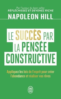 Le succès par la pensée constructive