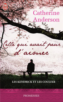 Les Kendrick et les Coulter Tome 2 - celle qui avait peur d'aimer
