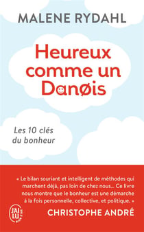 Heureux comme un Danois - les 10 clés du bonheur