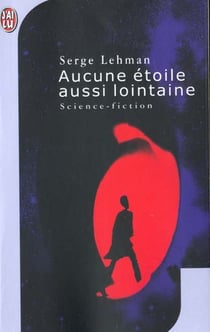Aucune etoile aussi lointaine