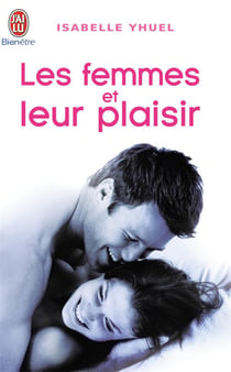 Les femmes et leur plaisir