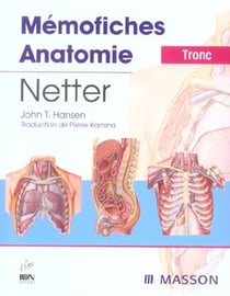 Memofiches d'anatomie netter - tronc