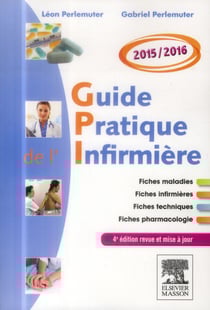 Guide pratique infirmière 2015/2016 - 4e édition