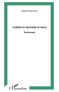 Naitre et grandir au mali - tacharane