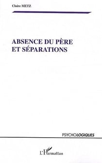 Absence du père et séparations