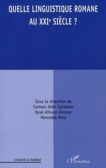 Quelle linguistique romane au XXI siècle ?