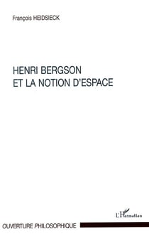 Henri Bergson et la notion d'espace