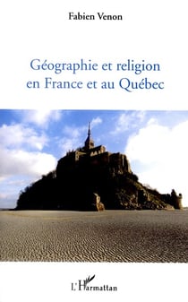 Géographie et religion en France et au Québec
