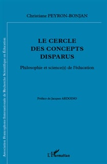 Le cercle des concepts disparus - philosophie et science(s) de l'éducation