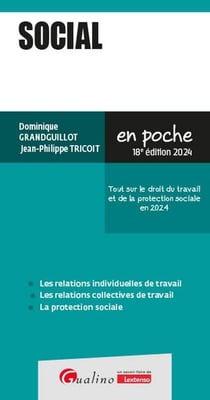 Social : Tout sur le droit du travail et de la protection sociale en 2024 (18e édition)