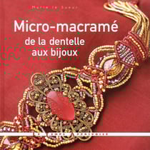 Micro-macramé de la dentelle aux bijoux