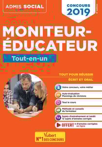 Moniteur-éducateur - tout-en-un (concours 2019)