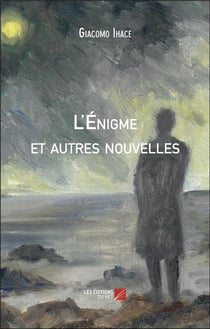 L'énigme et autres nouvelles