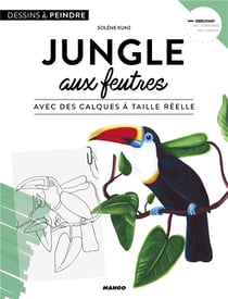Jungle aux feutres - avec des calques à taille réelle
