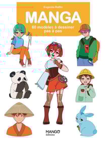 Manga : 60 modèles à dessiner pas à pas