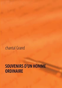 Souvenirs d'un homme ordinaire