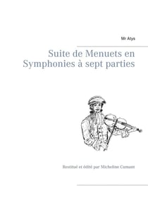 Suite de menuets en symphonies à sept parties