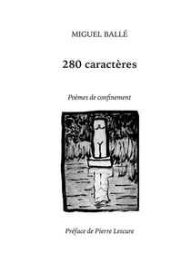 280 caractères - poèmes de confinement