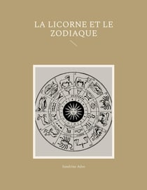 La Licorne et Le Zodiac