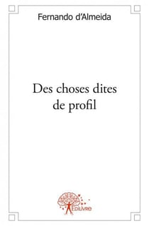 Des choses dites de profil