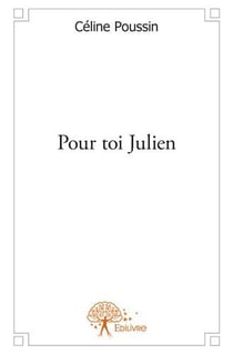 Pour toi Julien
