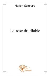 La rose du diable