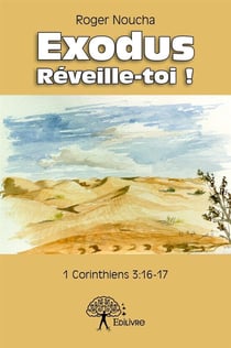 Exodus réveille-toi ! 1 corinthiens 3:16-17