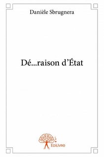 Dé...raison d'etat